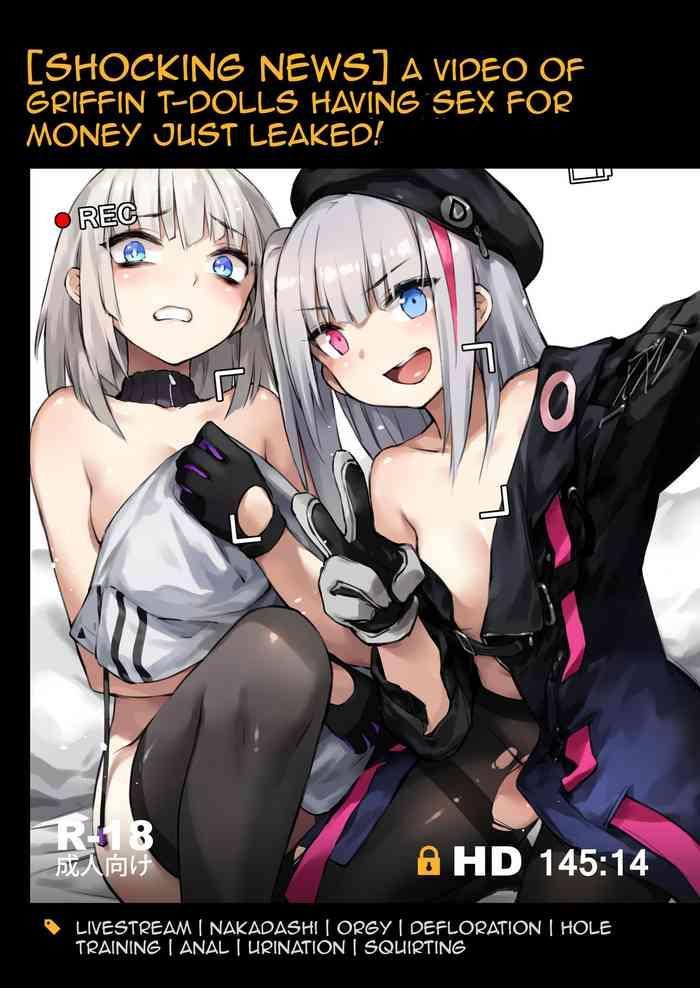 Blowjob A Video of Griffin T-Dolls Having Sex For Money Just Leaked!- Girls frontline hentai Shaved Pussy