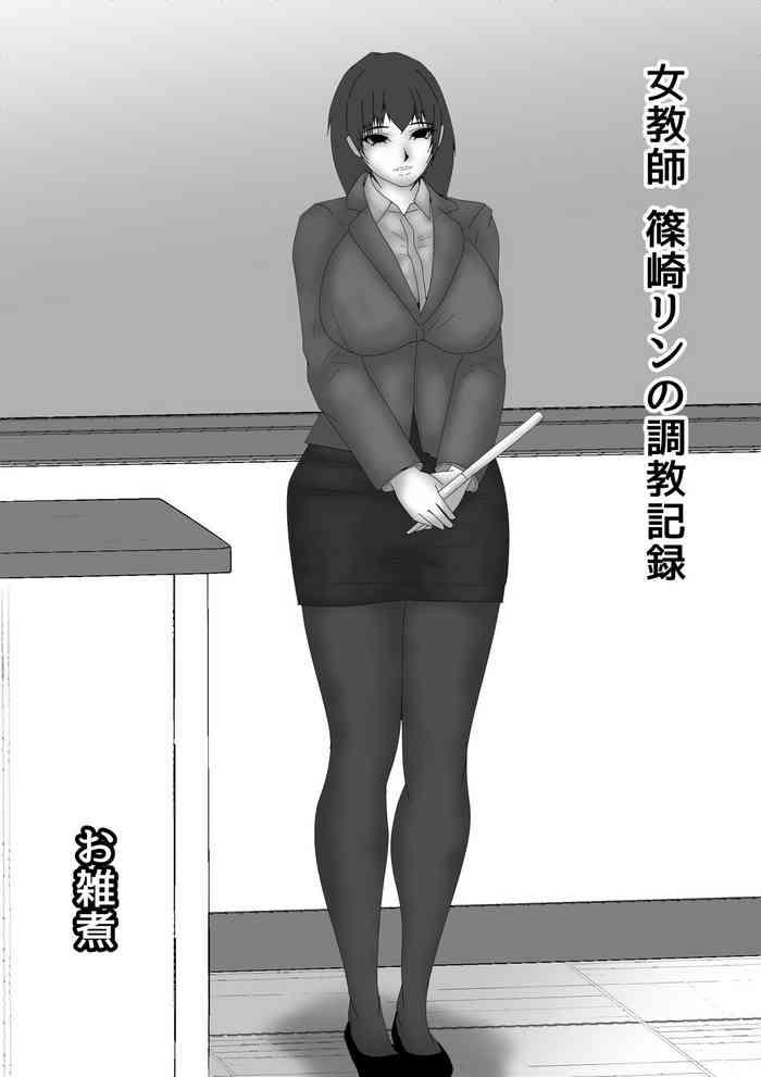 Big breasts Onna Kyoushi Shinozaki Rin no Choukyou Kiroku- Original hentai Adultery