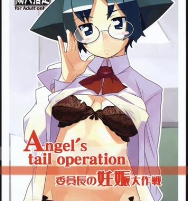 Girlnextdoor Angel's Tail Operation Iinchou no Ninshin Daisakusen- Tenshi no shippo hentai Morocha