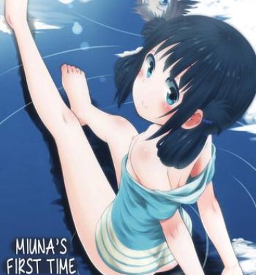 Amateur Xxx Hatsu Miuna | Miuna's First Time- Nagi no asukara hentai Ass Fucked
