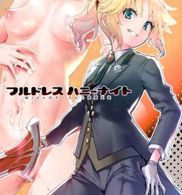 Shesafreak (COMIC1☆16) [Peθ (Mozu)] Full Dress Honey Knight -Kizuna10+ no Mor-san to Eirei Seisou- (Fate/Grand Order)- Fate grand order hentai Colombia