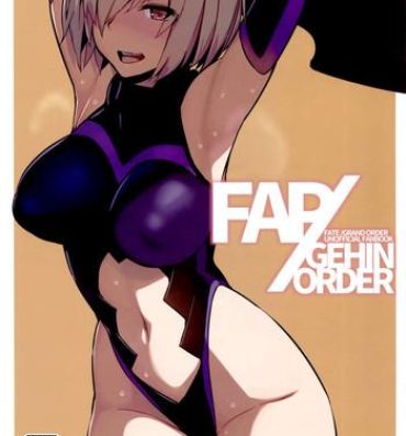 Puto FAP/GEHIN ORDER- Fate grand order hentai Aussie