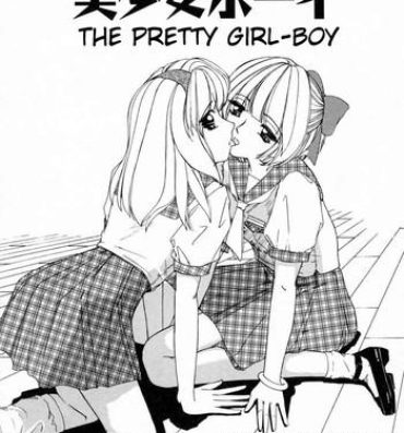 Free Amatuer Porn Bishoujo Boy | The Pretty Girl-Boy Hardcore