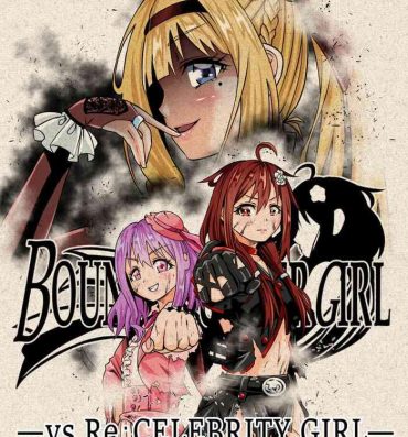 Gay Boysporn BOUNTY HUNTER GIRL vs Re:CELEBRITY GIRL Ch. 10- Original hentai Cute