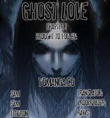 Dominant Ghost Love Ch.1 Mother fuck
