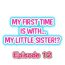 Ink My First Time is with…. My Little Sister?! Ch.12 Venezuela