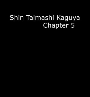 Gay Brokenboys Shin Taimashi Kaguya 5- Original hentai Milf