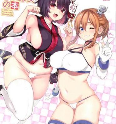 Pussy Licking Yamashiro to Repulse no Hon – Comic of Yamashiro and Repulse- Fate grand order hentai Azur lane hentai Behind